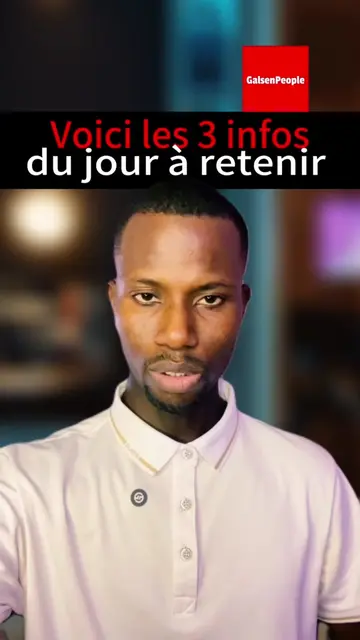 Voici les 3 infos du 04/11 à retenir  #pourtoi #foryou #viral #galsenpeople #galsen_tiktok