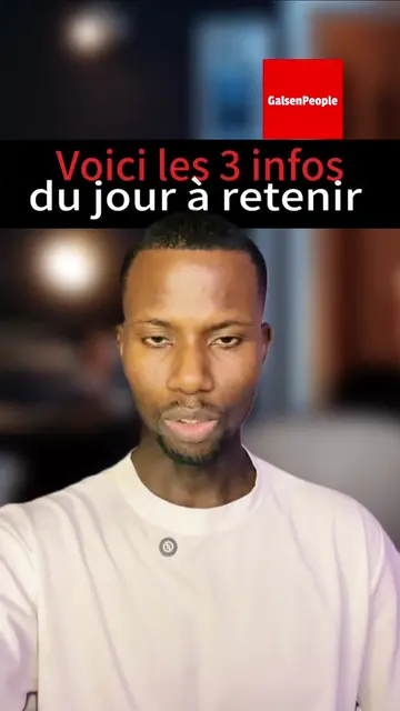 Voici les 3 infos du 06/11 à retenir #pourtoi #foryou #viral #galsenpeople #galsen_tiktok