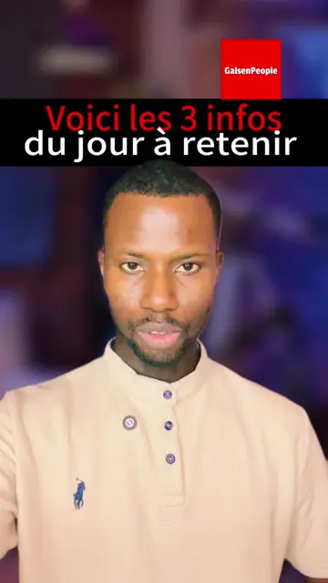 Voici les 3 infos du 14/11 à retenir  #pourtoi #foryou #viral #galsenpeople #galsen_tiktok