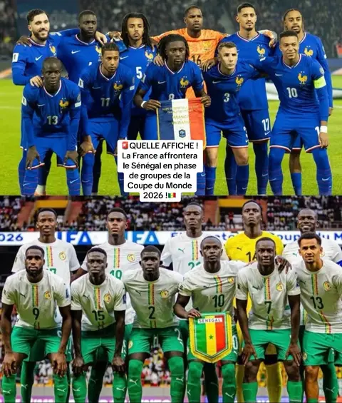 🚨QUELLE AFFICHE ! La France affrontera le Sénégal en phase de groupes de la Coupe du Monde 2026 !🇸🇳🇫🇷 #senegal #sénégal #senegal221 #galsen #galsencreatives