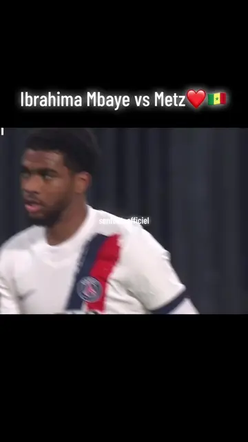 Ibrahima Mbaye vs Metz❤️🇸🇳#senegalaise_tik_tok #galsen_tiktok #ibrahimambaye #parissaintgermain #fcmetz @I.Mbaye