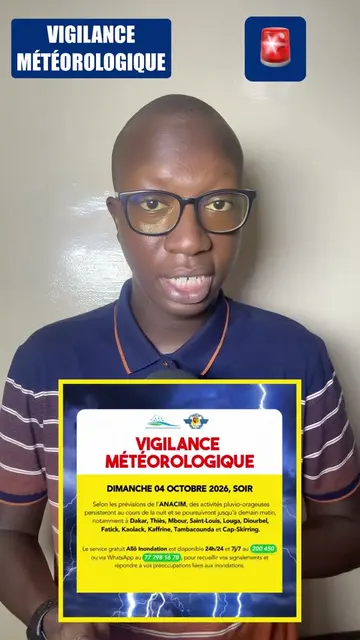 VIGILANCE MÉTÉOROLOGIQUE🚨🚨 DIMANCHE 04 OCTOBRE 2026, SOIR Selon les prévisions de l'ANACIM, des activités pluvio-orageuses persisteront au cours de la nuit et se poursuivront jusqu'à demain matin, notamment à Dakar, Thiès, Mbour, Saint-Louis, Louga, Diourbel, Fatick, Kaolack, Kaffrine, Tambacounda et Cap-Skirring. Source (Anacim)  #tiktoksenegal🇸🇳🇸🇳🇸🇳 #information #senegalaise_tik_tok🇸🇳 #pourtoi #viral